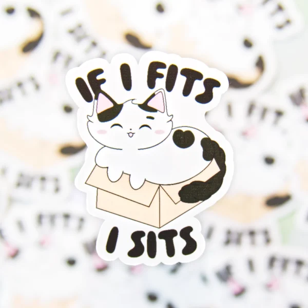 A sticker design of a cat in a box with the text if I fits, I sits.